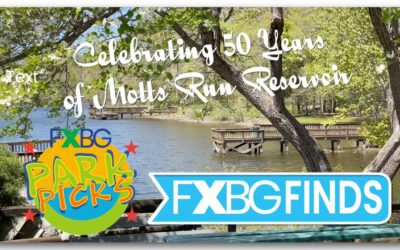 FXBG Finds, 8/26/24:  Motts Run Reservoir Celebrates 50th Anniversary in September