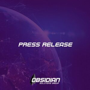 Obsidian Solutions Group Press Release in white lettering on purple background